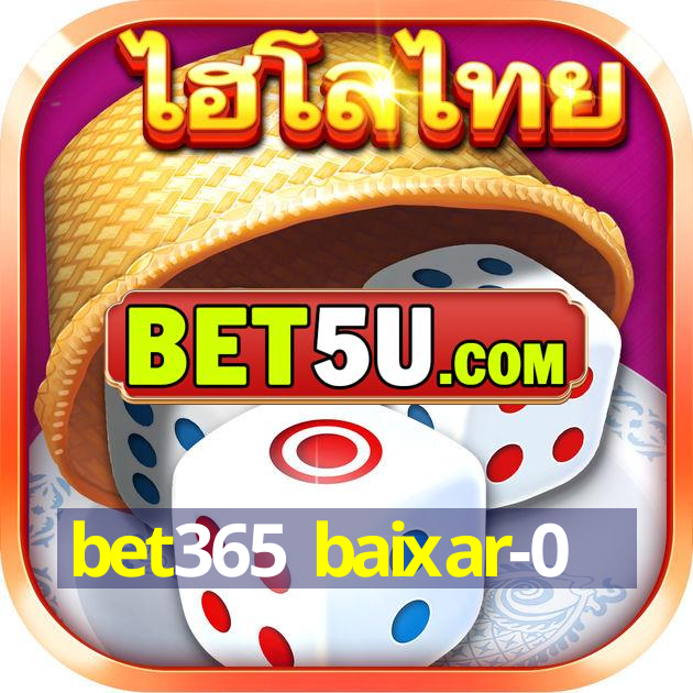 bet365 baixar